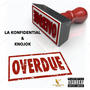 Overdue (Explicit)