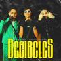 Decibeles (feat. Mk Problem & Eleal)