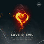 Love & Evil (Explorer Remix)