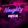 Naughty (feat. BNY) [Explicit]