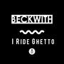 I Ride Ghetto EP