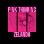 Pink Thinking