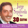 Lo Mejor de Jorge Sepúlveda, 30 Éxitos