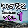 Koster Chronicles, Vol. 1 (INSTRUMENTAL)