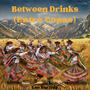 Between Drinks (Entre Copas)