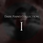 Dark Piano Collection I