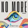 No More II (feat. Acc) [Explicit]