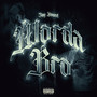 Worda Bro (Explicit)