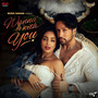 Wanna Be With You (feat. Adhyayan Summan)