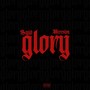 Glory (Explicit)