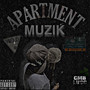 Apartment Muzik (Explicit)