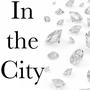 In the City (Explicit)