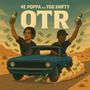 OTR (feat. YGG Shifty) [Explicit]