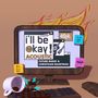 I'll Be Okay! (Acoustic)