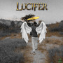 Lucifer (Explicit)