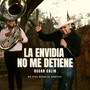 La Envidia No Me Detiene (En Vivo)