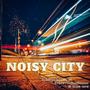 Noisy City