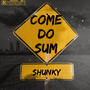 Come do sum (feat. Rayizz) [Explicit]