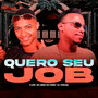 Quero seu Job (Explicit)