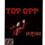 Top Opp Freestyle (Explicit)