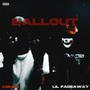 Ballout (feat. Lil Fadeaway) [Explicit]