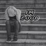 Im good (Explicit)