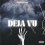 DEJA VU (Explicit)