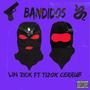 BANDIDOS (feat. Tizok Cerrub) [Explicit]