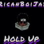 Hold Up (Explicit)