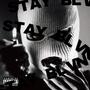 Stay Blvnted 4Life (Explicit)