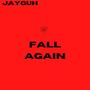 fall again