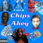 Chips Ahoy (Explicit)