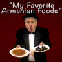 My Favorite Armenian Foods