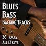 The Blues Experience for Bass Players | 36 Backing Tracks in all 12 keys