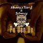 Pe Den De (feat. Maddog, Rise-L & Selmoney) [Explicit]