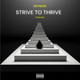 Strive to Thrive (Explicit)