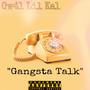 Gangsta Talk (feat. 061 Taeon) [Explicit]