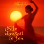 Elle Dansait Le Feu
