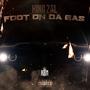 Foot On Da Gas (Explicit)