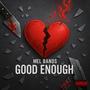 Good Enough (Explicit)