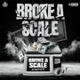 Broke A Scale (feat. Gass-Pipe) [Explicit]