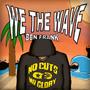 We the wave (Explicit)