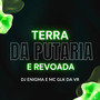 terra da putaria e revoada (Explicit)