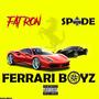 Ferrari Boyz (feat. Spade) [Explicit]