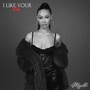 I Like Your Lies (Explicit)