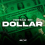 Dollar Versão BH (Explicit)