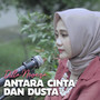 Antara Cinta Dan Dusta