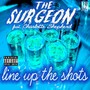 Line Up The Shots