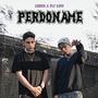 Perdoname (feat. FlyZoto) [Explicit]