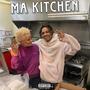 Ma Kitchen (Explicit)